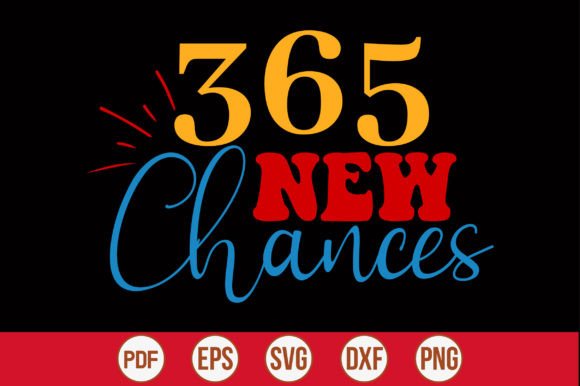 365 New Chances Graphics for Crafts