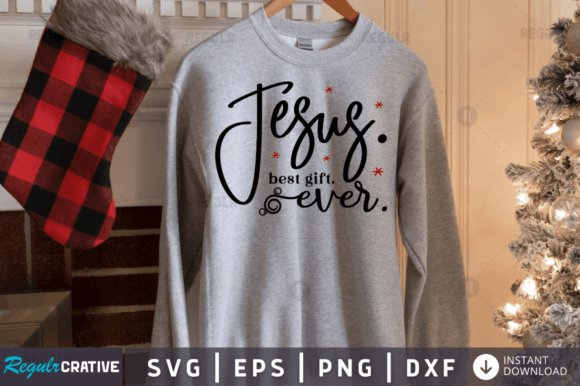 FREE Jesus Best Gift Ever Svg Design