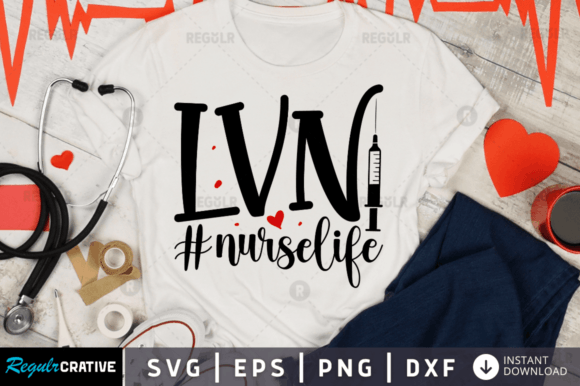 FREE Lvn Nurselife Svg,Nurse Svg Design