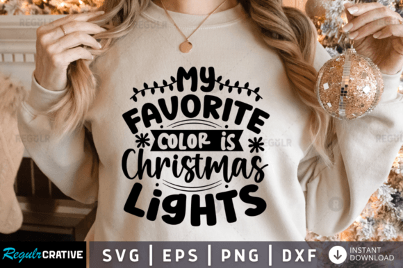 FREE My Favorite Color is Christmas Lig Graphics and Crafts