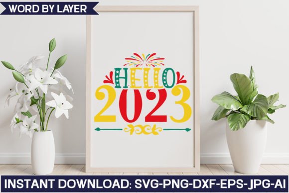 Hello 2023 Svg Design: Graphics for Creative Projects