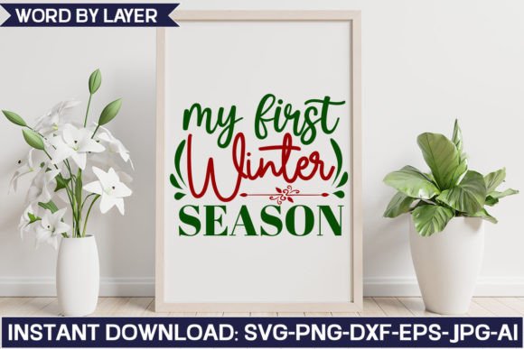 My First Winter Season Svg Design: Graphics & Crafts