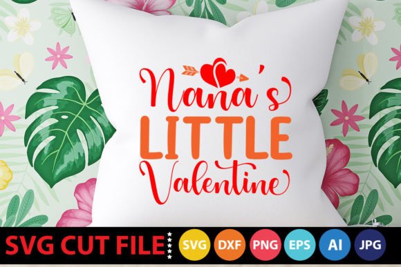 Nana’s Little Valentine SVG