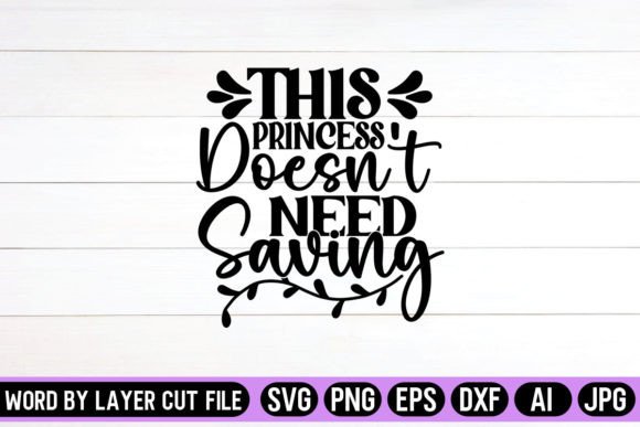 This Princess Doesn’t Need Saving SVG
